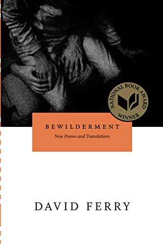 Bewilderment: New Poems and Translations (Phoenix Poets) von University of Chicago Press